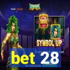 bet 28